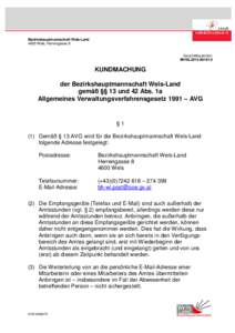 Bezirkshauptmannschaft Wels-Land 4600 Wels, Herrengasse 8 Geschäftszeichen: BHWL2013KUNDMACHUNG