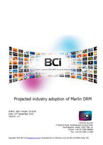 Projected industry adoption of Marlin DRM Author: Mark Hooper, Director Date: 23rd September 2010