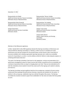 December 17, 2012  Representative Jim Abeler Health and Human Services Finance Committee Minnesota House of Representatives