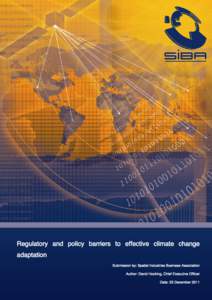 Regulatory and policy barriers to effective climate change adaptation Submission by: Spatial Industries Business Association Author: David Hocking, Chief Executive Officer Date: 23 December 2011