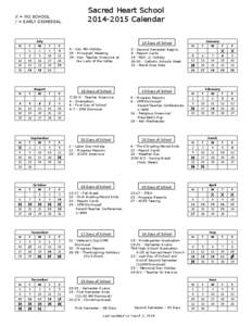 X = NO SCHOOL / = EARLY DISMISSAL Sacred Heart School[removed]Calendar