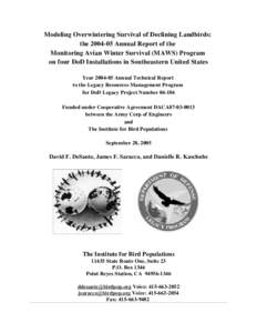 Modeling Overwintering Survival of Declining Landbirds: theAnnual Report of the Monitoring Avian Winter Survival (MAWS) Program on four DoD Installations in Southeastern United States YearAnnual Technic