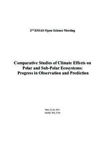 2nd ESSAS Open Science Meeting  Comparative Studies of Climate Effects on Polar and Sub-Polar Ecosystems: Progress in Observation and Prediction