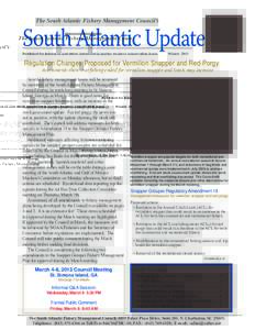 The South Atlantic Fishery Management Council’s  South Atlantic Update Published for fishermen and others interested in marine resource conservation issues  Winter 2013