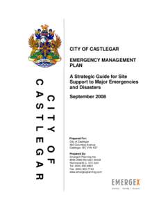 CITY OF CASTLEGAR EMERGENCY MANAGEMENT PLAN C I T Y O F C A S T L E G A R