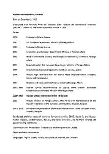 Ambassador Vladimir A. Chizhov Born on December 3, 1953 Graduated with honours from the Moscow State Institute of International Relations (MGIMO - University) and joined diplomatic service in[removed]Career 1976