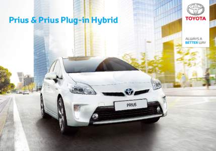 Prius & Prius Plug-in Hybrid  Im Toyota Prius fährt dank Hybrid Synergy Drive® die Zukunft mit.  Design