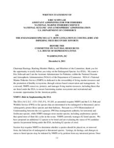 WRITTEN STATEMENT OF ERIC SCHWAAB ASSISTANT ADMINISTRATOR FOR FISHERIES NATIONAL MARINE FISHERIES SERVICE NATIONAL OCEANIC AND ATMOSPHERIC ADMINISTRATION U.S. DEPARTMENT OF COMMERCE