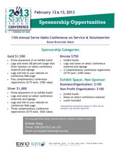 February 12 & 13, 2013  Sponsorship Opportunities 13th Annual Serve Idaho Conference on Service & Volunteerism Boise Riverside Hotel
