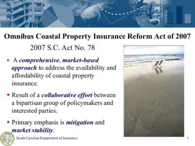 South Carolina Department of Insurance  Standardized Loss Allocation System Proposal  for Allocating Insurance Loss  Between Wind and Water Events