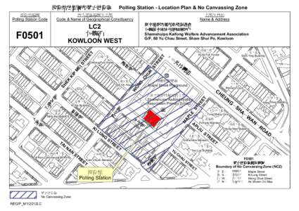 Polling Station - Location Plan & No Canvassing Zone  投投投投投投投禁止拉投區 投投投投號 Polling Station Code