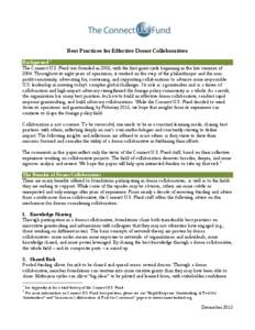 Best Practices for Effective Donor Collaboratives Background 1 The Connect U.S. Fund was founded in 2003, with the first grant cycle beginning in the late summer of[removed]Throughout its eight years of operations, it work