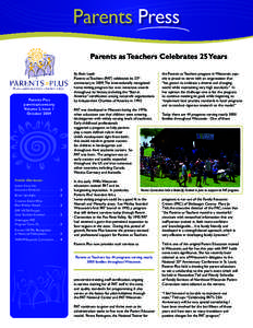 Parents Press Parents as Teachers Celebrates 25 Years Parents Plus parentspluswi.org Volume 2, Issue 1