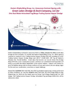 ESG Press Release March 31, 2014 Eastern Shipbuilding Group, Inc. Announces Contract Signing with;  Great Lakes Dredge & Dock Company, LLC for