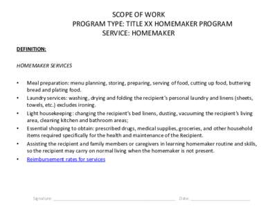 SCOPE OF WORK PROGRAM TYPE: TITLE XX HOMEMAKER PROGRAM SERVICE: HOMEMAKER DEFINITION:  HOMEMAKER SERVICES