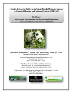 Spatio-temporal Patterns in Giant Panda Behavior across a Coupled Human and Natural System (CHANS) Final Report International Association for Bear Research and Management Research and Conservation Grant[removed])