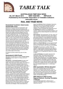 AUSTRALASIAN TIMETABLE NEWS No. 247, March 2013 ISBN[removed]RRP $4.95 Published by the Australian Association of Timetable Collectors www.aattc.org.au