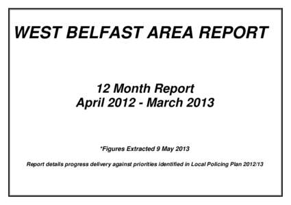 West Belfast Report – Quarter 1 : April –June 2012