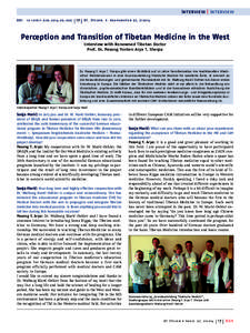 Interview | Interview D O I : j . d z a     1 7     D t. Z t s c h r . f. A k u p u n k t u r 5 7, Perception and Transition of Tibetan Medicine in the West Int