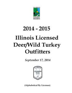 [removed]Illinois Licensed Deer/Wild Turkey Outfitters September 17, 2014