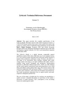 LINKAGE Technical Reference Document Version 7.1 Dominique van der Mensbrugghe Development Prospects Group (DECPG) THE WORLD BANK