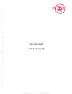 Annual Report of the State Archaeologist 1 July[removed]June 1972  Introducti on