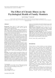 The Journal of Mental Health Policy and Economics J Ment Health Policy Econ 6, The Effect of Chronic Illness on the Psychological Health of Family Members Ann M. Holmes,1* Partha Deb2