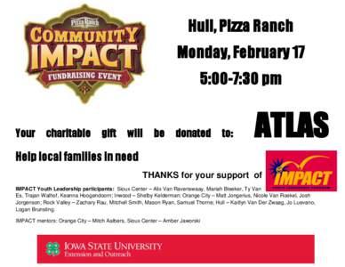 Hull, Pizza Ranch Monday, February 17 5:00-7:30 pm Your