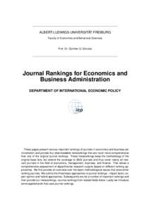 ALBERT-LUDWIGS-UNIVERSITÄT FREIBURG Faculty of Economics and Behavioral Sciences Prof. Dr. Günther G. Schulze  Journal Rankings for Economics and