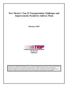 New Mexico’s Top 25 Transportation Challenges and Improvements Needed to Address Them February6706