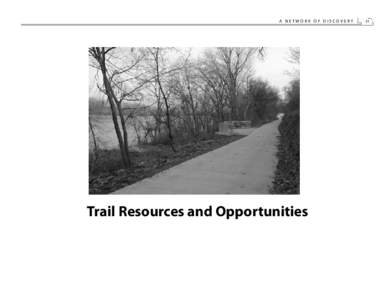 A NETWORK OF DISCOVERY  Trail Resources and Opportunities 31