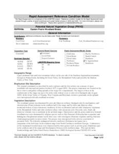 Rapid Assessment Reference Condition Model The Rapid Assessment is a component of the LANDFIRE project. Reference condition models for the Rapid Assessment were created through a series of expert workshops and a peer-rev