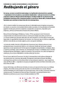 CONEXIONES XIII - MANUEL ANTONIO DOMÍNGUEZ. LA RELACIÓN ESTABLE  Redibujando el género Un cuerpo, un sexo y un sinfín de estereotipos. La clasificación estructural de la sociedad —organizada en torno al género y 