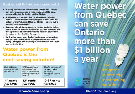 Ontario electricity policy / Ontario Power Generation / Hydro-Québec / Pickering Nuclear Generating Station / Electricity generation / Kilowatt hour / Electricity sector in Canada / CANDU reactor / Energy / Ontario Hydro / Electric power