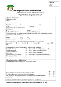 Office Use Reg No: Date: Denbighshire Volunteer Centre Registered Charity No[removed]