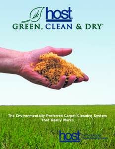 The Environmentally Preferred Carpet Cleaning System That Really Works It’s In Our Nature...