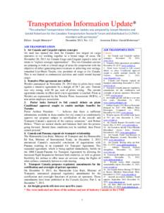 Transportation Information Update* “This attached Transportation Information Update was prepared by Joseph Monteiro and Gerald Robertson for the Canadian Transportation Research Forum and distributed to CILTNA’s memb