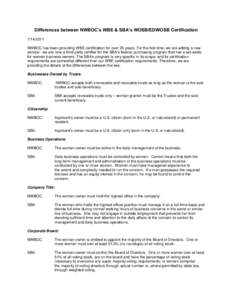 Differences between NWBOC’s WBE & SBA’s WOSB/EDWOSB Certification[removed]NWBOC has been providing WBE certification for over 25 years. For the first time, we are adding a new service: we are now a third-party cert