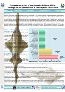 Conservation status of shark species in West Africa: strategy for the preservation of shark species threatened ¹Dossa S. Justine (), ¹Diop Mika S. (), ²Harrison Lucy (iucnshark@gmail.c