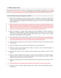 6. Holding Company Systems State law should contain the NAIC Insurance Holding Company System Regulatory Act (#440), Insurance Holding Company System Model Regulation (#450) or an act substantially similar, and the depar