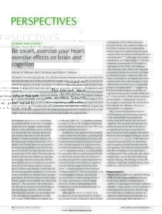 Perspectives Science and Society Be smart, exercise your heart: exercise effects on brain and cognition