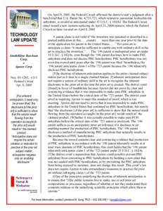 On April 8, 2005, the Federal Circuit affirmed the district court’s judgment after a bench trial that U.S. Patent No. 4,721,723, which related to paroxetine hydrochloride anhydrate, is invalid as anticipated under 35 U