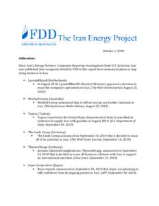 October 1, 2010 Addendum: Since Iran’s Energy Partners: Companies Requiring Investigation Under U.S. Sanctions Law was published, four companies listed by FDD in this report have announced plans to stop doing business 