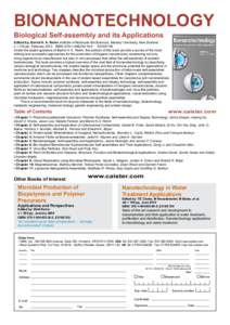 BIONANOTECHNOLOGY Biological Self-assembly and its Applications Edited by: Bernd H. A. Rehm Institute of Molecular BioSciences, Massey University, New Zealand x + 310 pp, February 2013 ISBN:  $319/£159 