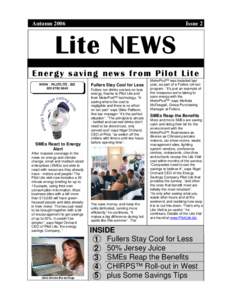 Autumn[removed]Issue 2 Lite NEWS Energy saving news from Pilot Lite