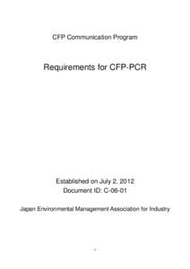 CFP Communication Program  Requirements for CFP-PCR Established on July 2, 2012 Document ID: C-06-01