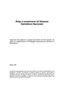 Rritja e investimeve në Sistemet Statistikore Nacionale Dokument mbi aplikimin e qasjes që shtrihet në tërë sistemin me qëllim të implementimin të Strategjisë Nacionale për Zhvillimin e Statistikave