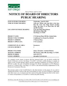 Date of Notice: April 14, 2015  NOTICE OF BOARD OF DIRECTORS PUBLIC HEARING DATE OF PUBLIC HEARING: TIME OF PUBLIC HEARING:
