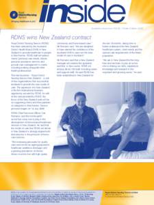 Quarterly news from RDNS / Winter EditionRDNS wins New Zealand contract Royal District Nursing Service (RDNS) has been selected by the Auckland District Health Board (DHB) in New
