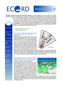 Newsletter #1  E CORD - European Consortium for Ocean Research Drilling is a European management structure for scientific ocean drilling. CORD’s role will be to coordinate Europe ‘s contribution in the Integrated Oce